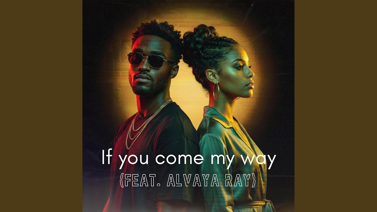 If You Come My Way