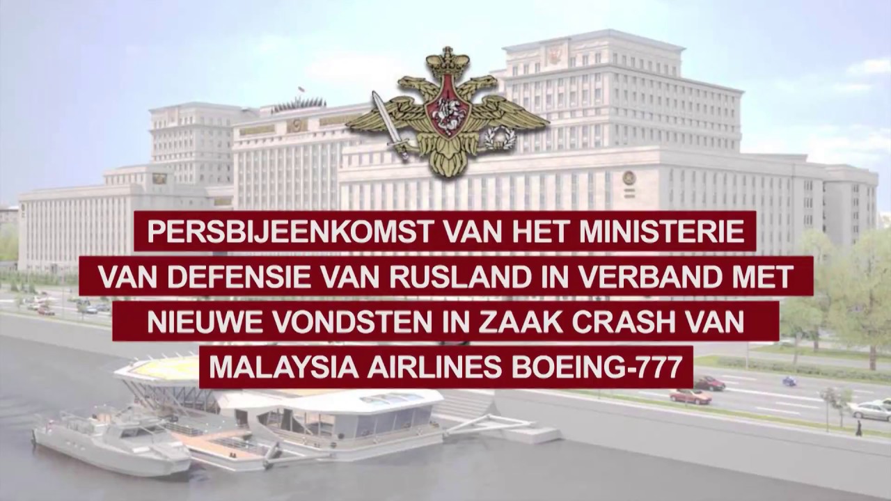 Ministerie van defensie van Rusland briefing MH-17