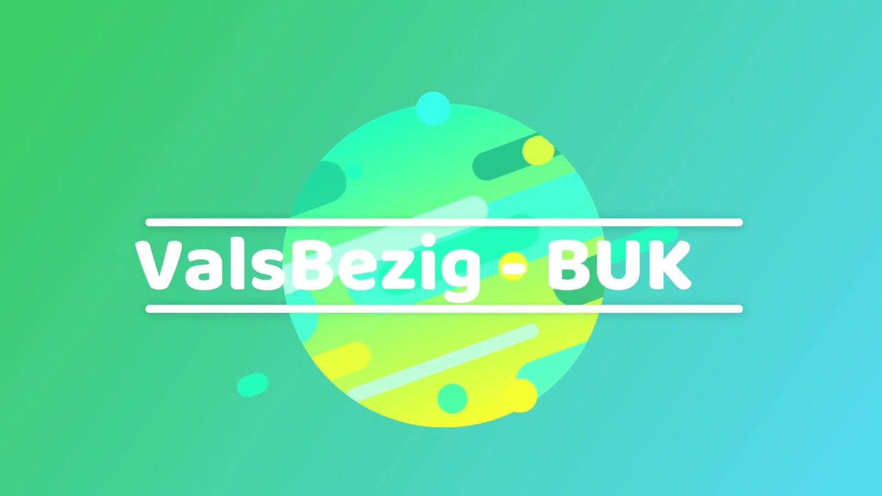 ValsBezig  BUK ll Lyrics