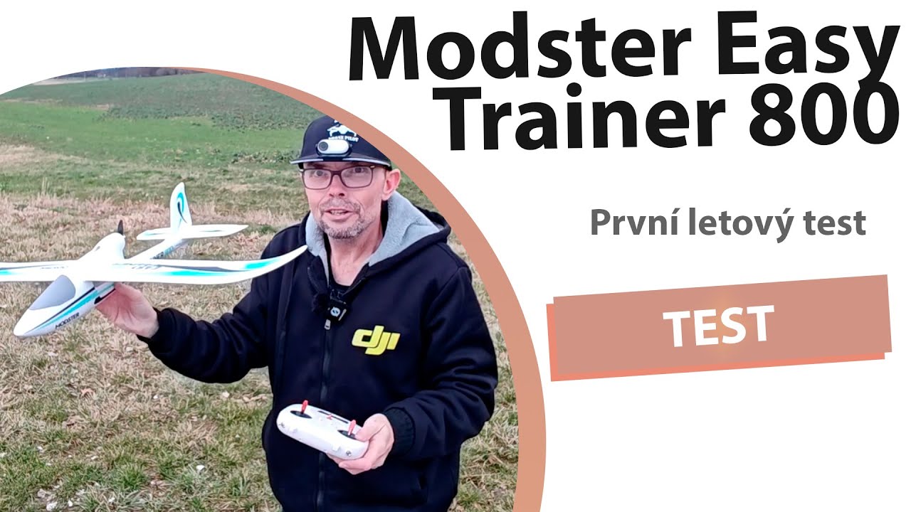 Modster Easy Trainer 800 první let