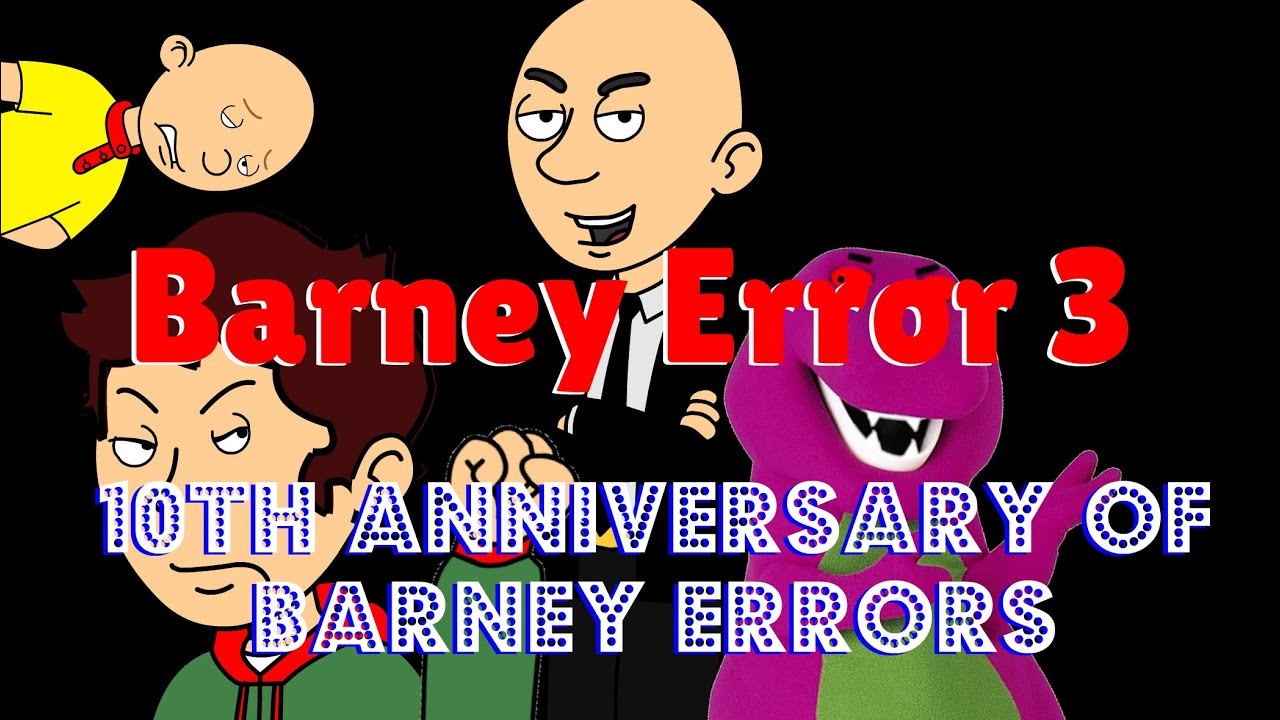 Barney Error 3: 10-я годовщина Barney Errors Special
