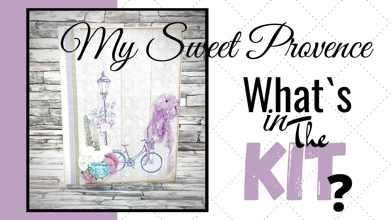 My sweet provence What`s in the KIT ???