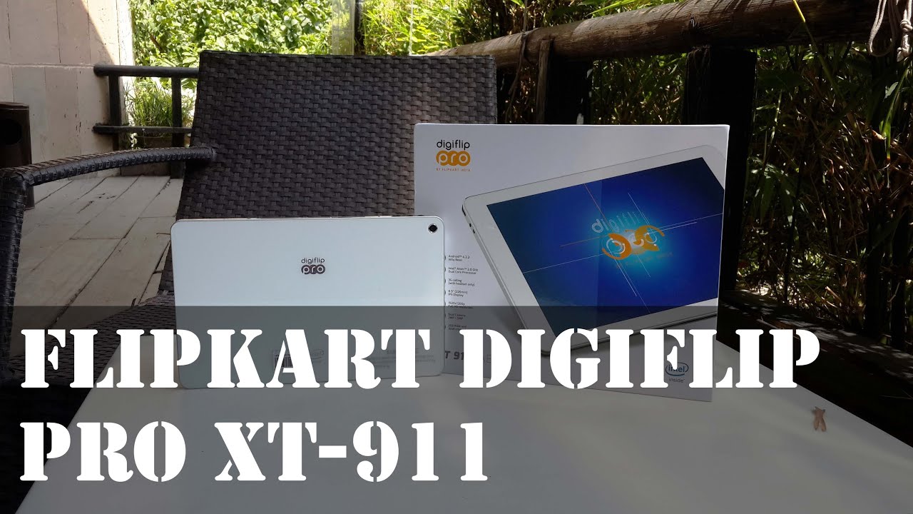 Flipkart Digiflip Pro XT 911 Unboxing & Quick Review: Exclusive Hands-on Features & Performance