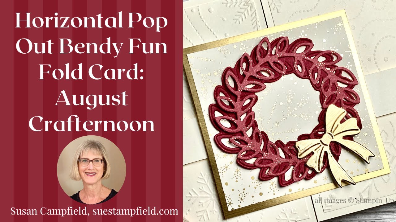 August Crafternoon: Horizontal Pop Out Bendy Fun Fold Cards