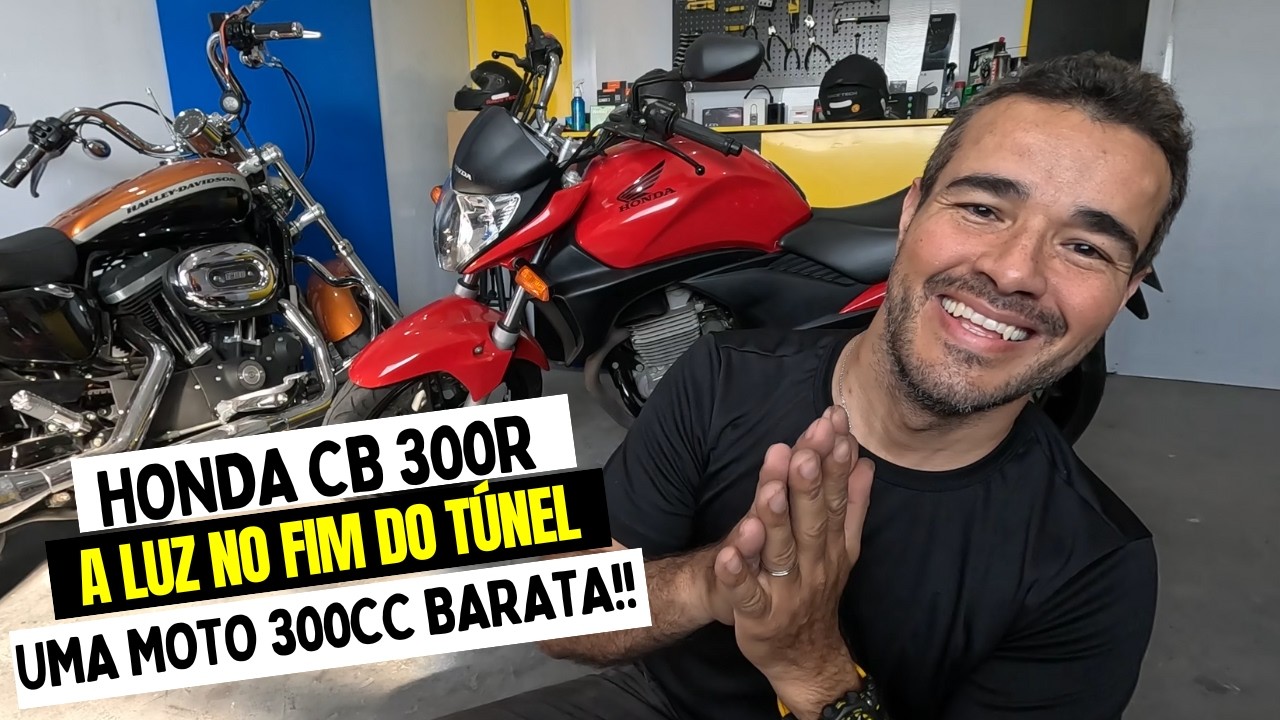 EXISTE UMA LUZ NO FIM DO TUNEL! MOTO HONDA CB 300R BOA E BARATA! COMPREI UMA ZERADA!