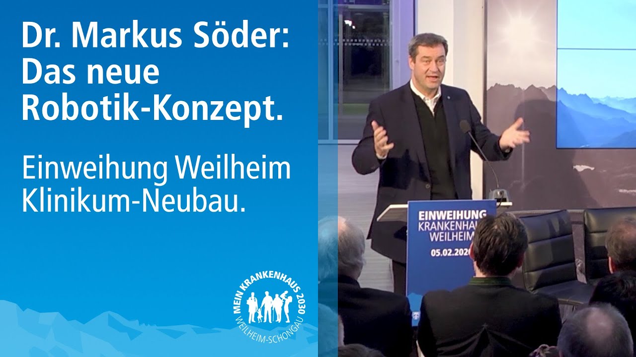 Einweihung Krankenhaus Weilheim: Dr. Markus Söder | Andrea Jochner-Weiß | Bischof Dr. Bertram Meier