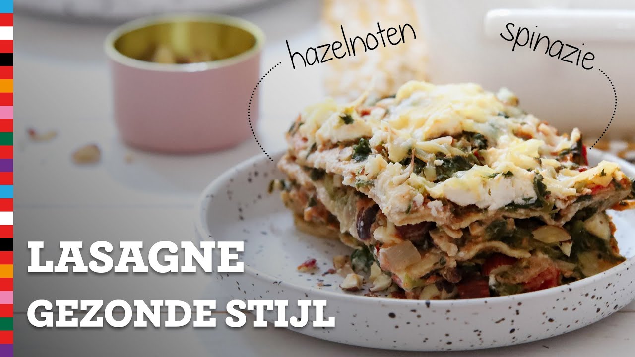 Lasagne maken | Gezond recept | Favoriet gezonde stijl | Voedingscentrum