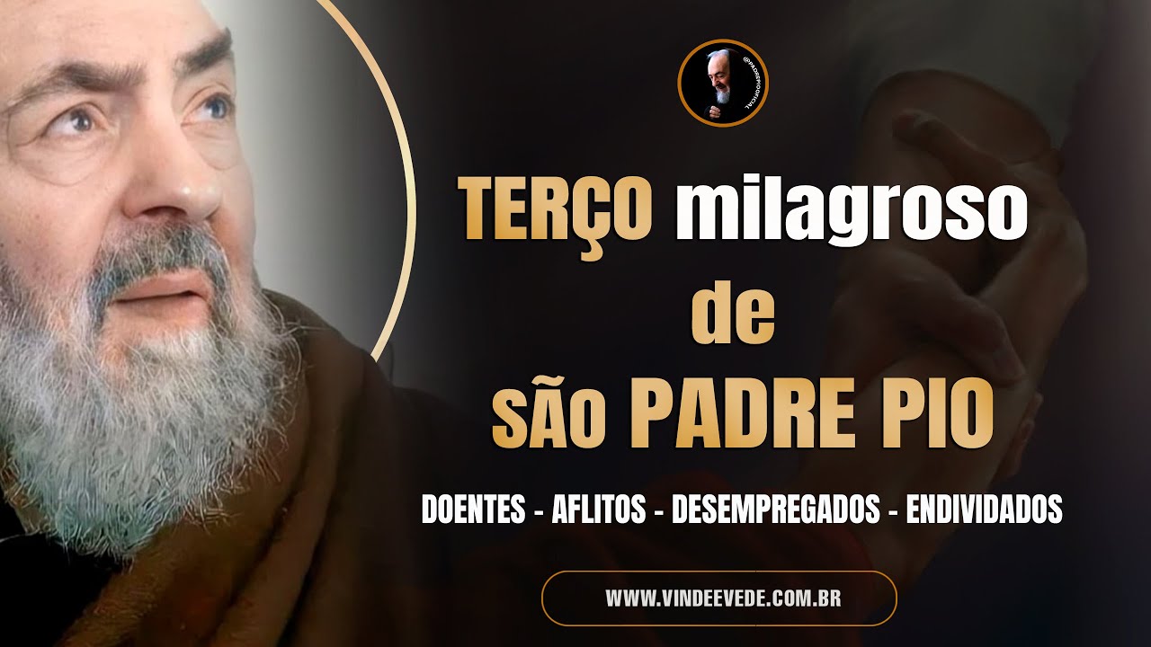 TERÇO MILAGROSO DE SÃO PADRE PIO