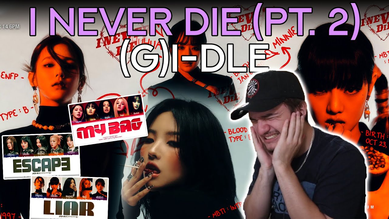 Reacting to (G)I-DLE - 'I Never Die' Album PART 2 | THIS ALBUM SLAPSSSS!!