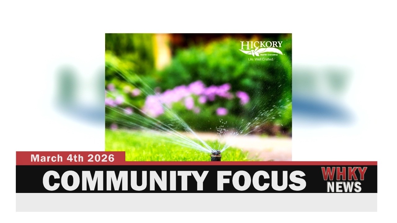 WEEKLY EVENT BULLETIN BOARD AND UPDATE FROM THE CITY OF HICKORY | WHKY Community Focus, Weds. 3/4/26