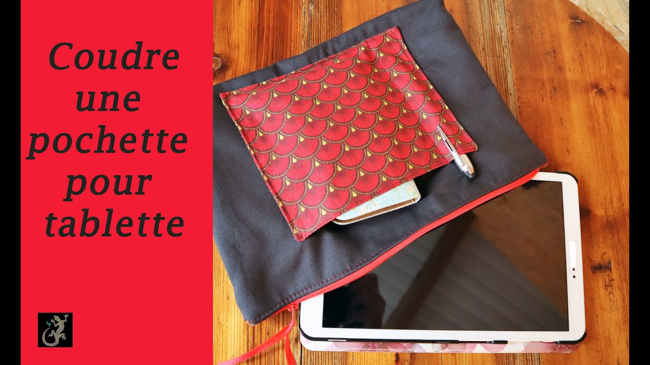 COUDRE UNE POCHETTE POUR TABLETTE #protection