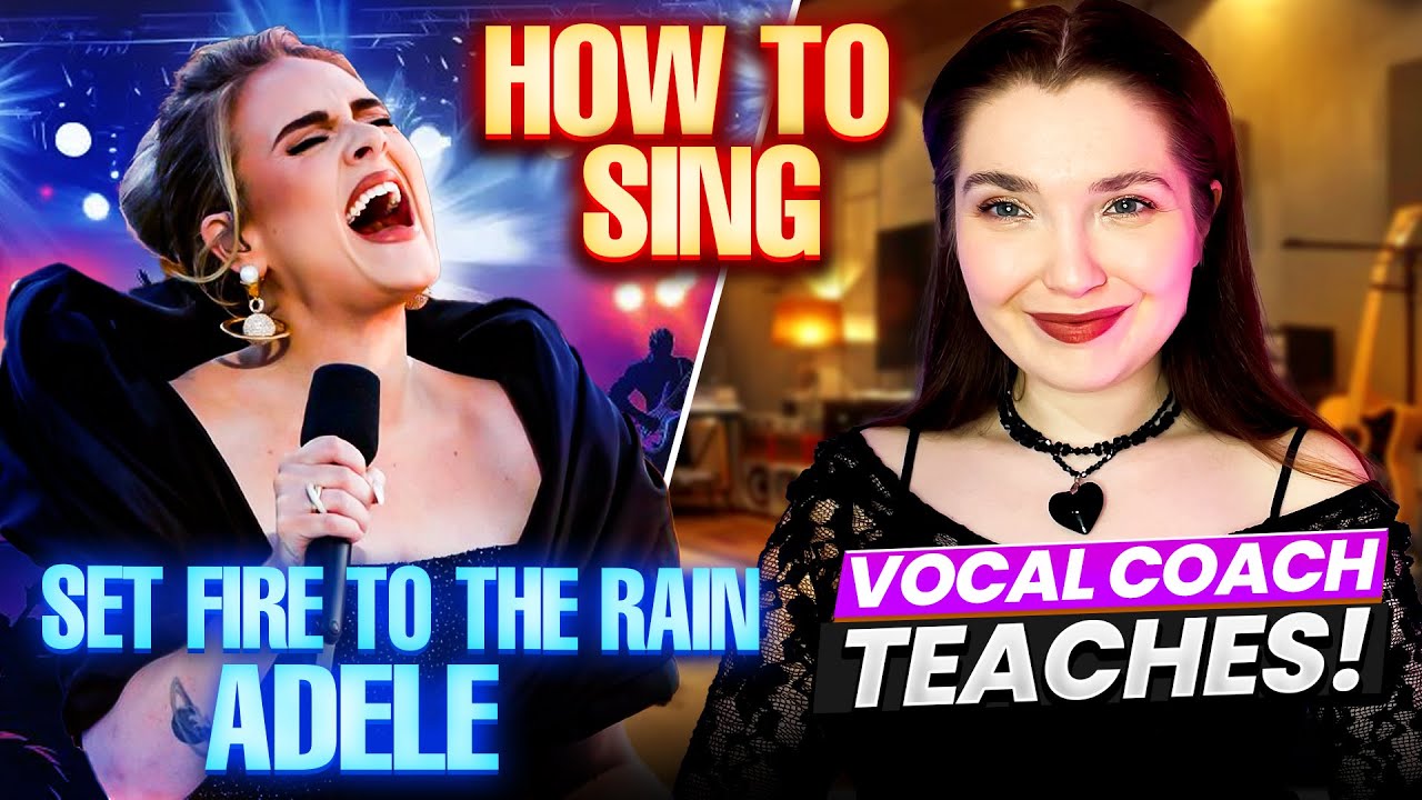 How to Sing 'Set Fire To The Rain' by Adele - Vocal Coach Teaches Twang and Belting