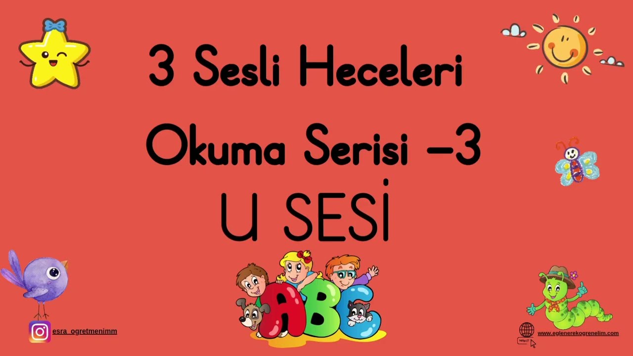 U 3 Sesli Heceleri Okuma Videomuz #usesiokuma #okumayazmaetkinlikleri