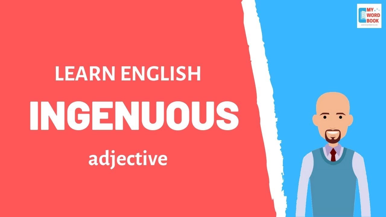 Ingenuous | Meaning with examples | My Word Book