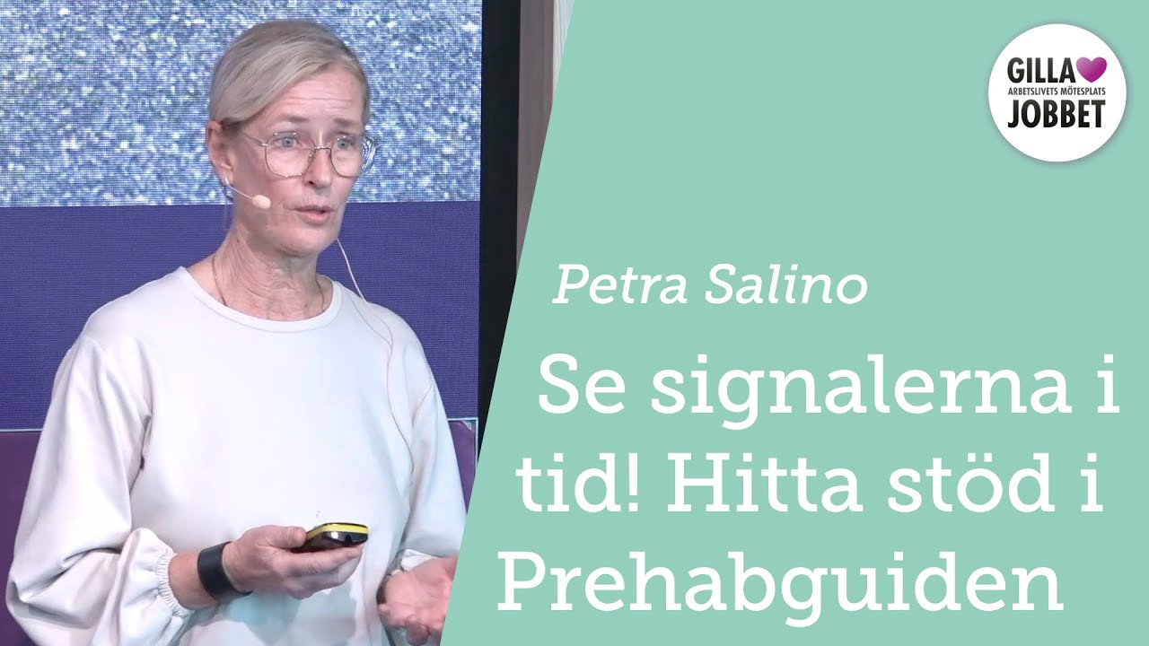 Se signalerna i tid! Hitta stöd för arbetsanpassning & rehabilitering i Prehabguiden – Petra Salino