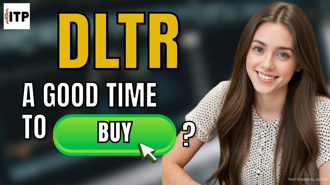 Является ли акция Dollar Tree Inc DLTR хорошим временем для покупки сейчас?