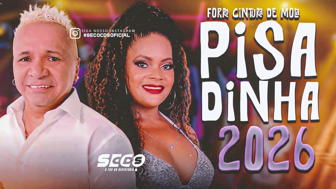 FORRÓ CINTURA DE MOLA – ATUALIZOU NA PISADINHA 2026 🔥
