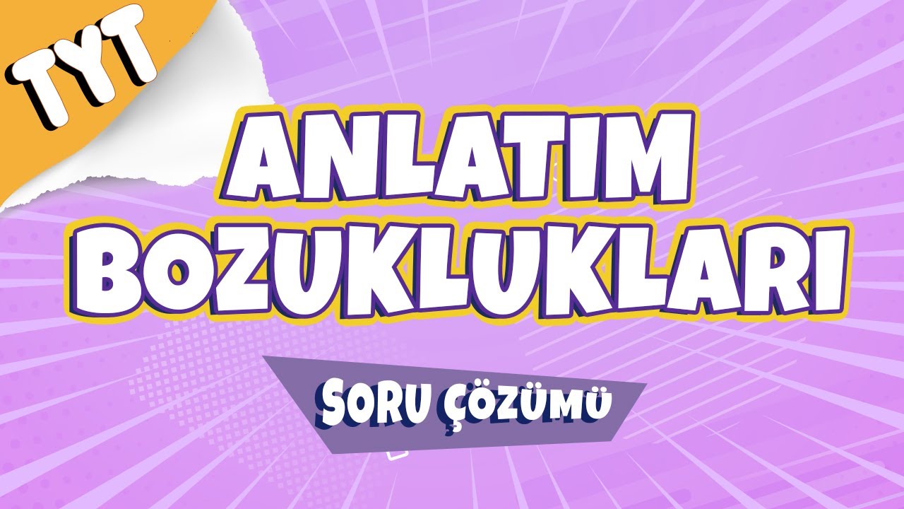 TYT Türkçe - Anlatım Bozuklukları Soru Çözümü |  2022 #hedefekoş