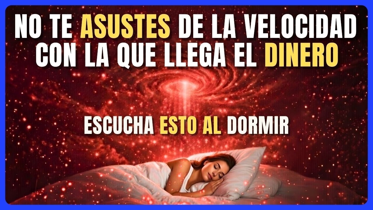 NO TE ASUSTES DE LA VELOCIDAD CON LA QUE LLEGA EL DINERO | Meditación y Hipnosis de Poder