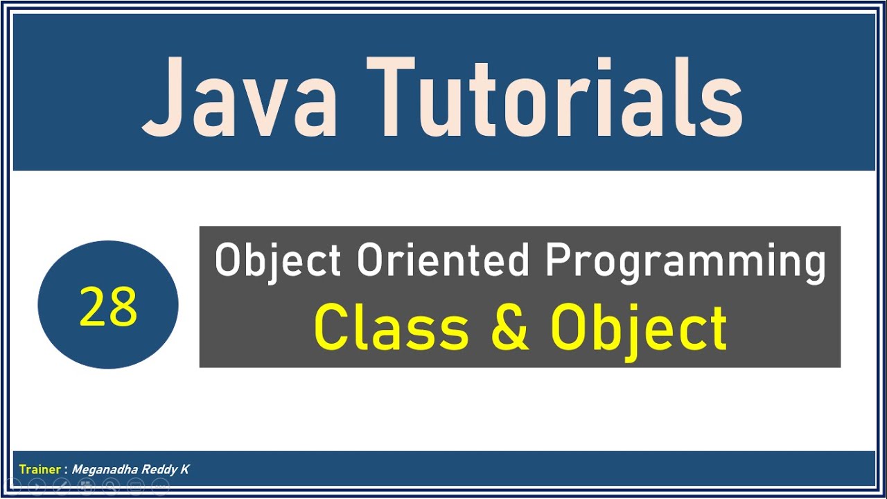 Java Tutorials : Class and Object in Java #28