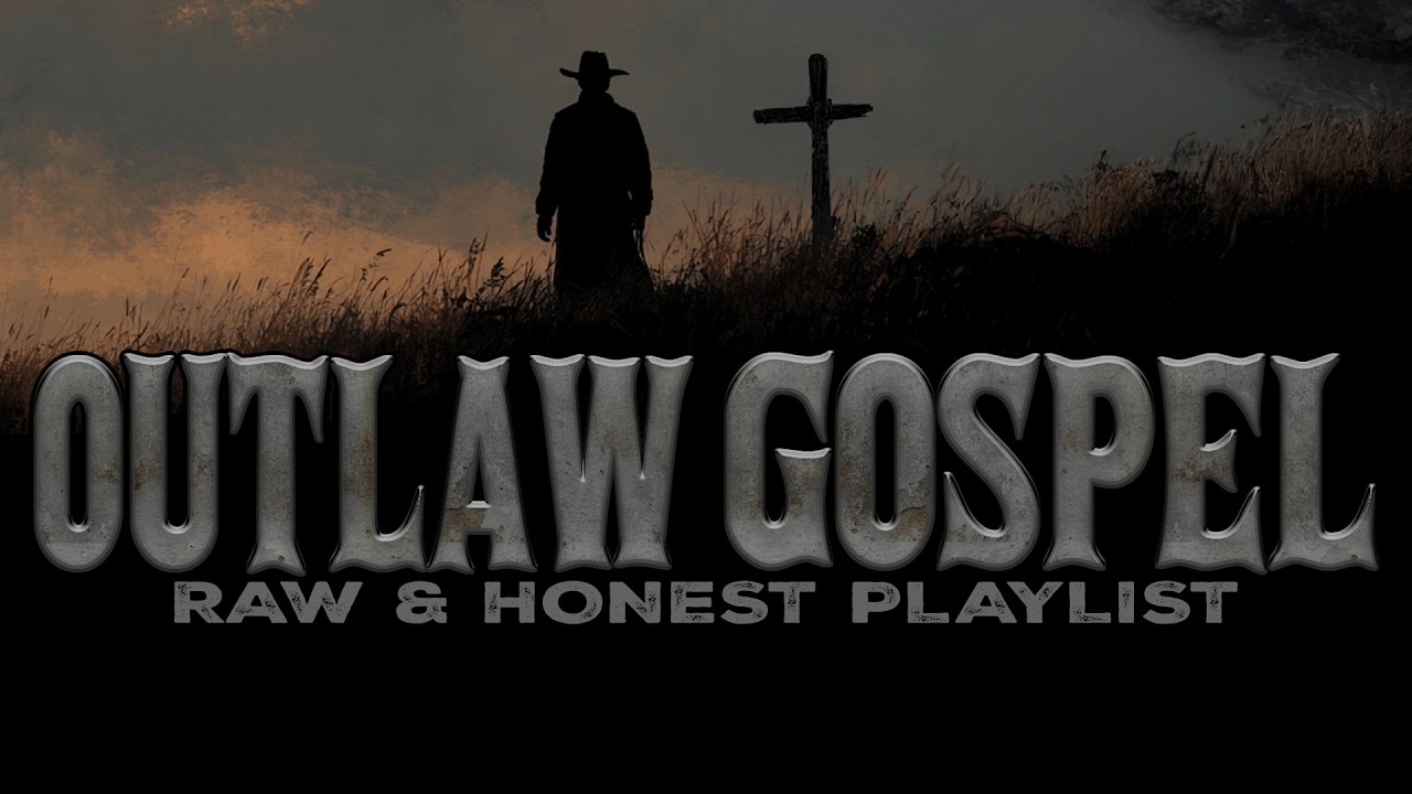 Christian Music Playlist | Outlaw Country Gospel/Dark Country Gospel & Blues Mix | RAW & HONEST