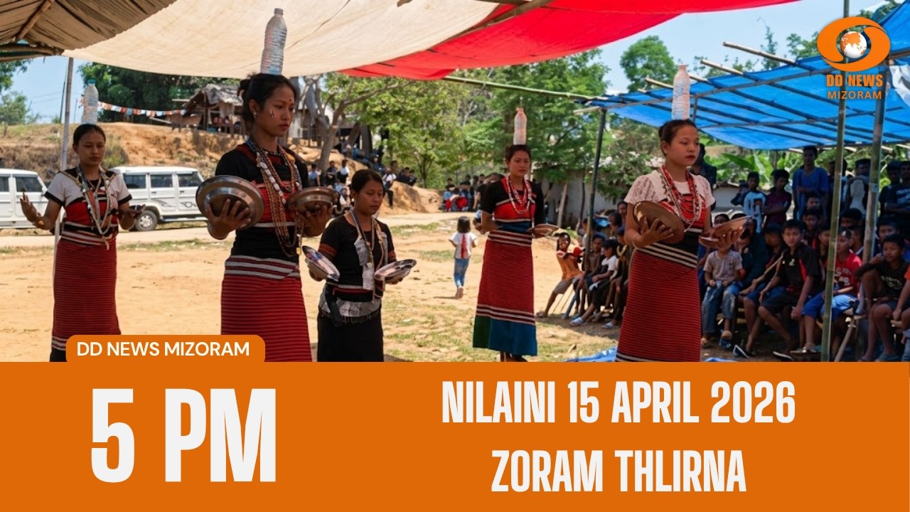 DD News Mizoram Zoram Thlirna | 15 April 2026 | 5:00 PM
