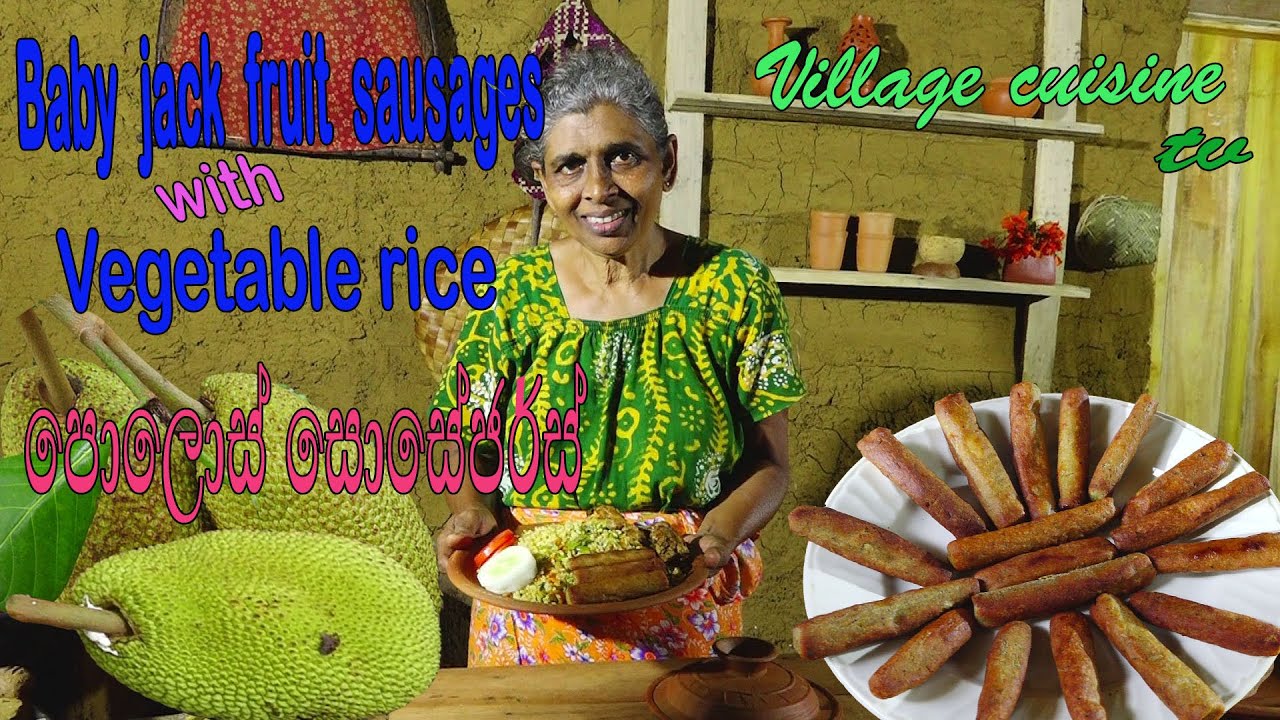 How to make baby jack fruit Sausages.# Delicious  polos sausages with vegetabie rice in the village