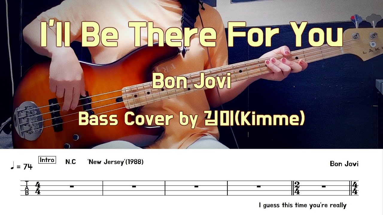 I'll Be There For You_Bon Jovi Bass Cover 【★★★★☆】