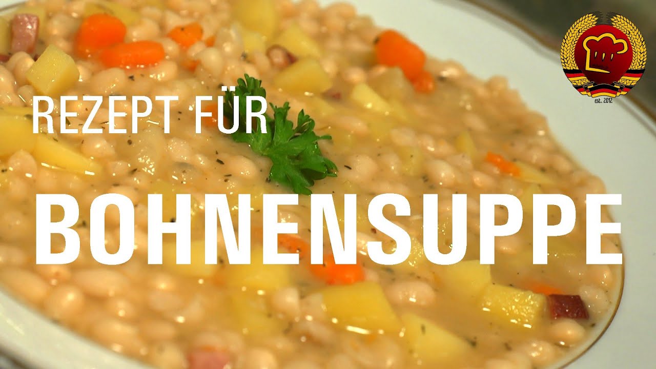 Altes Rezept f&uuml;r Eintopf aus wei&szlig;en Bohnen (klassische DDR Wei&szlig;e Bohnensuppe) zum selber kochen