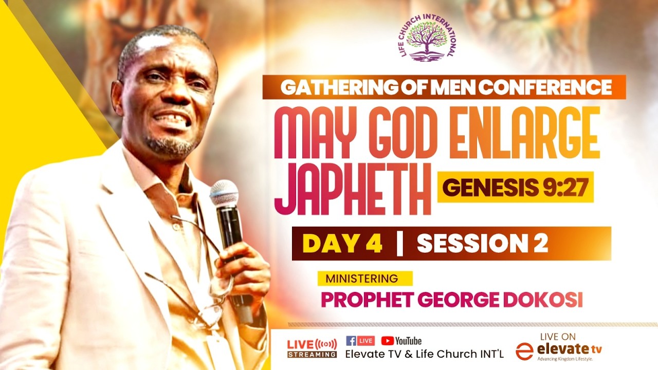 𝗠𝗔𝗬 𝗚𝗢𝗗 𝗘𝗡𝗟𝗔𝗥𝗚𝗘 𝗝𝗔𝗣𝗛𝗘𝗧𝗛 (𝗚𝗘𝗡𝗘𝗦𝗜𝗦 𝟵:𝟮𝟳) | 𝗚𝗔𝗧𝗛𝗘𝗥𝗜𝗡𝗚 𝗢𝗙 𝗠𝗘𝗡 𝗖𝗢𝗡𝗙𝗘𝗥𝗘𝗡𝗖𝗘 𝟮𝟬𝟮𝟲 𝗗𝗔𝗬 𝟰 | 𝗦𝗘𝗦𝗦𝗜𝗢𝗡 𝟮