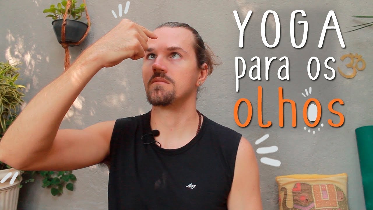 Prática de Yoga para os olhos [TRATAKA] Sequência completa