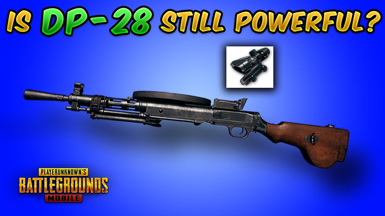 DP-28 по-прежнему мощный? (PUBG MOBILE) Руководство/Учебник, советы и хитрости (ослабление в обно...