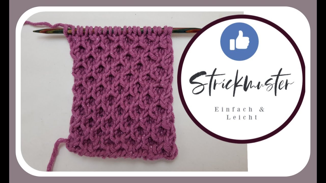 Strickmuster f&uuml;r Anf&auml;nger einfach und leicht Wabenmuster - Anleitung