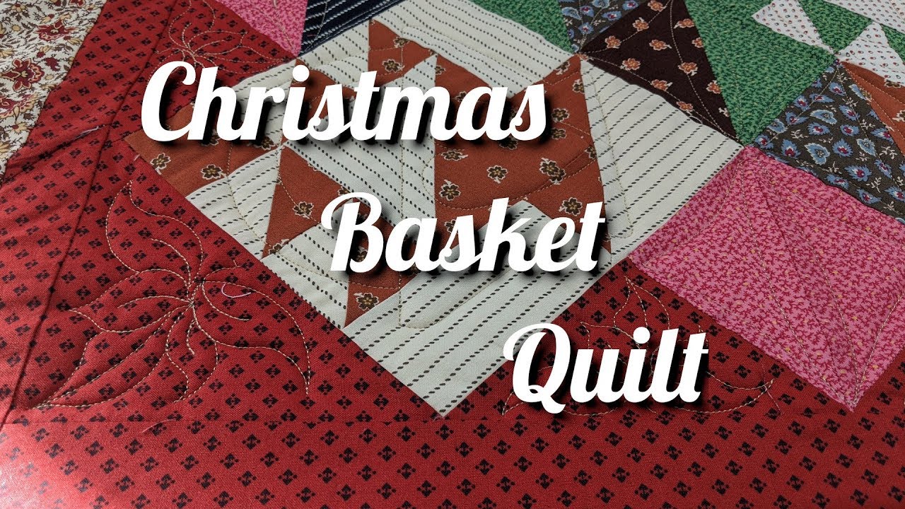 Christmas Basket Quilt