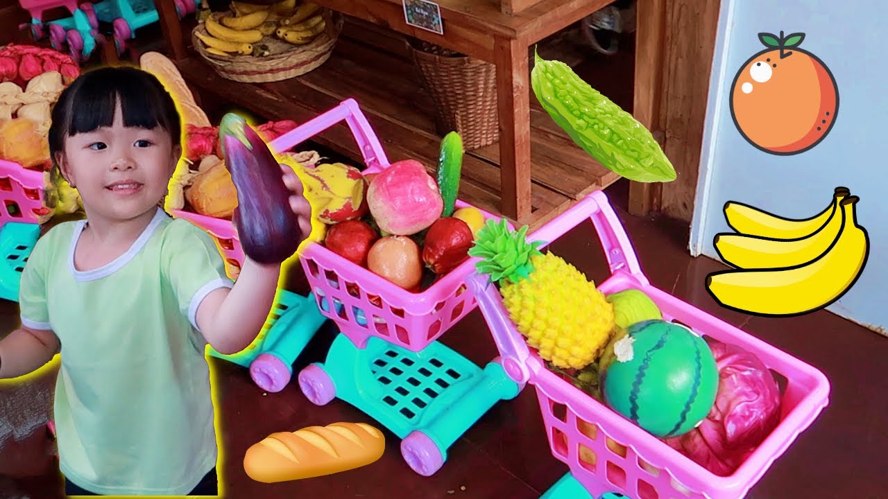 Supermarket Mainan | Belajar Tentang Nama Buah Buahan dan Sayur Sayuran