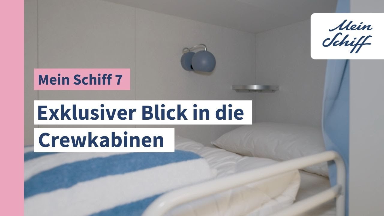 Mein Schiff 7: Die Crewkabinen I Mein Schiff