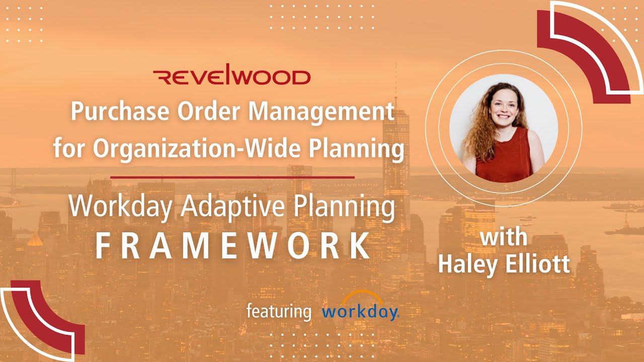 Purchase Order Management for Organization-Wide Planning | Workday Adaptive Planning Frameworks