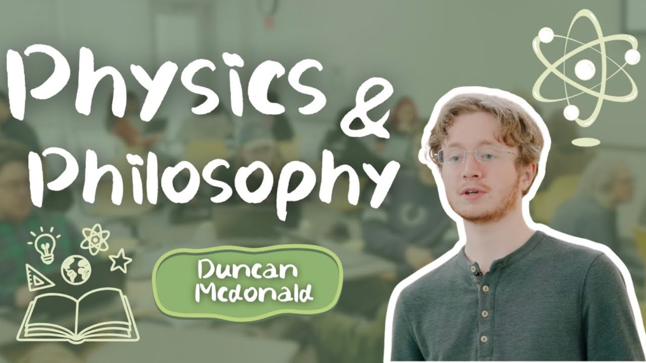 Physics & Philosophy with Duncan McDonald | Innovators of the Future