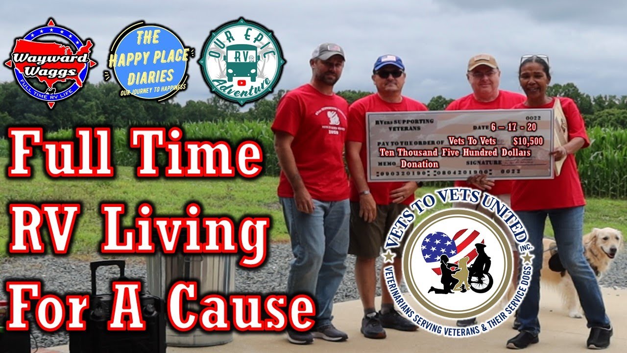 Full Time RV Living For a Cause (RVers Supporting Veterans)