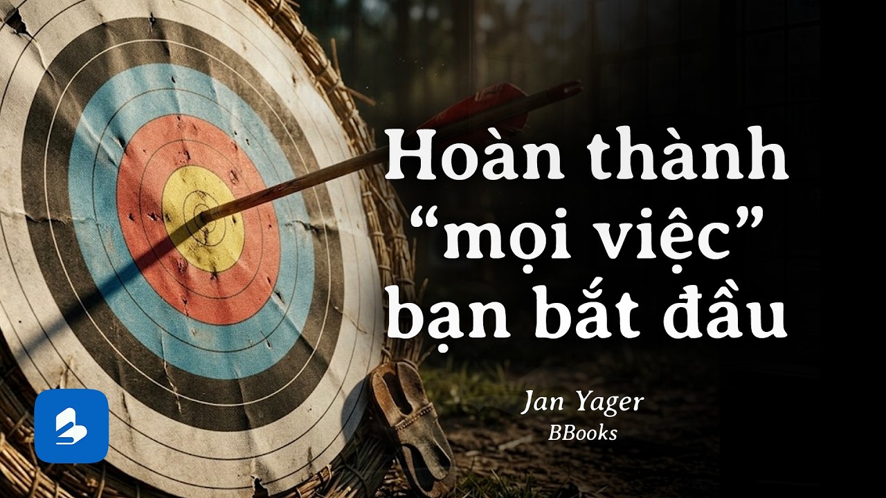 [Review sách] How To Finish Everything You Start - Bí Quyết Làm Gì Cũng Đến Cùng