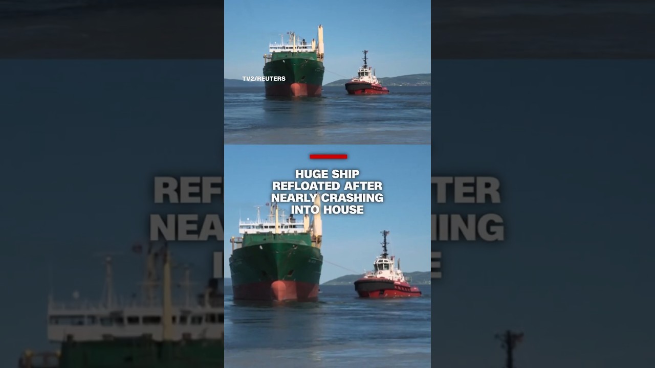 Huge ship refloated after nearly crashing into house