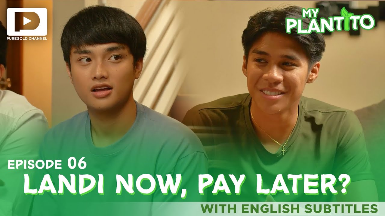 My Plantito {YouTube Cut} with English Subtitles - Episode 6
