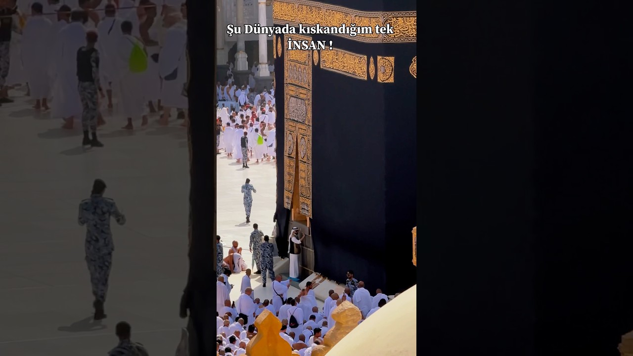 Şu dünyada kıskandığım tek İnsan ! #kabe #mekke #short #shortvideo