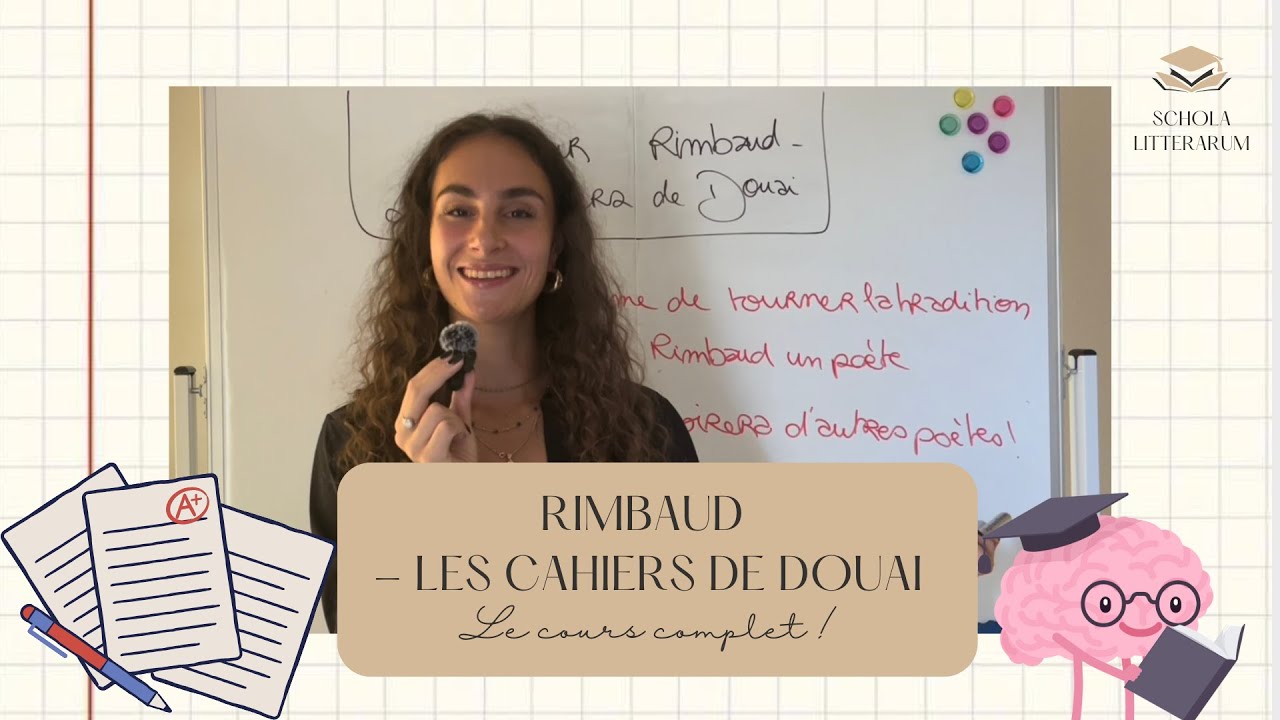 Rimbaud - Les Cahiers de Douai : cours complet (analyse, fiche de lecture, parcours, poèmes...)