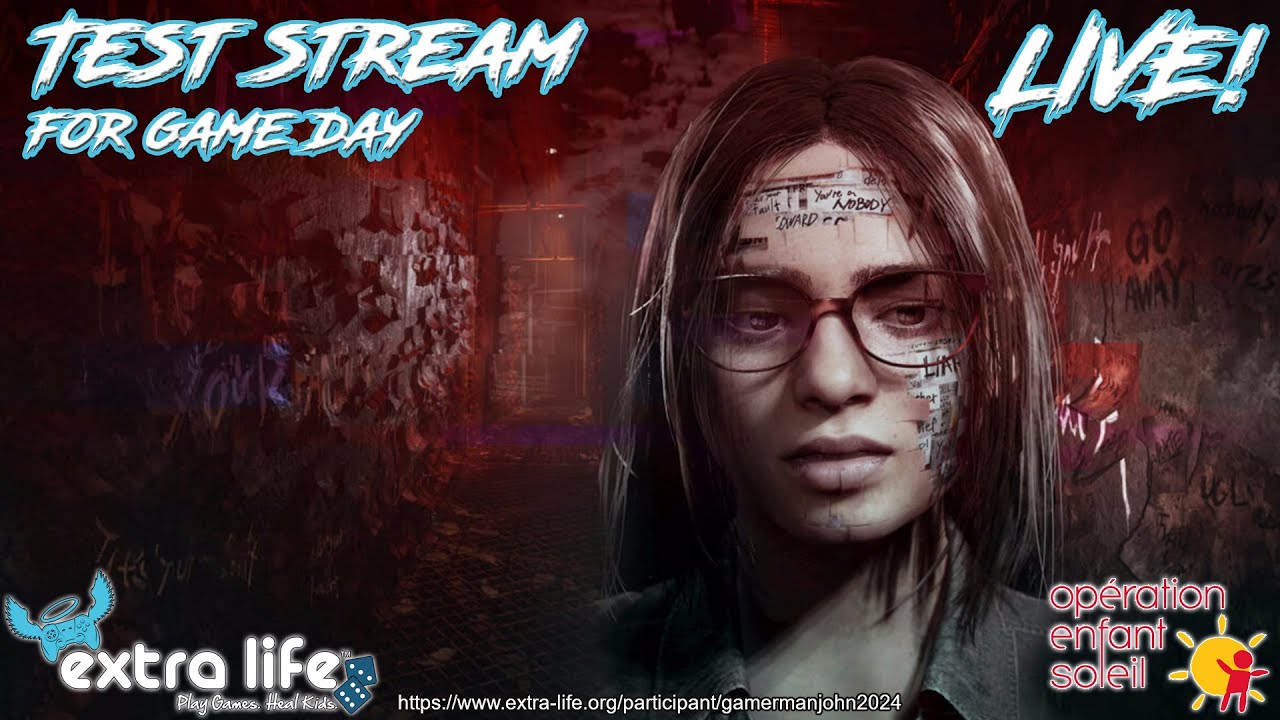 Test Stream for EXTRA LIFE 2024 playing horror games *Raising funds 4 the kids!!*