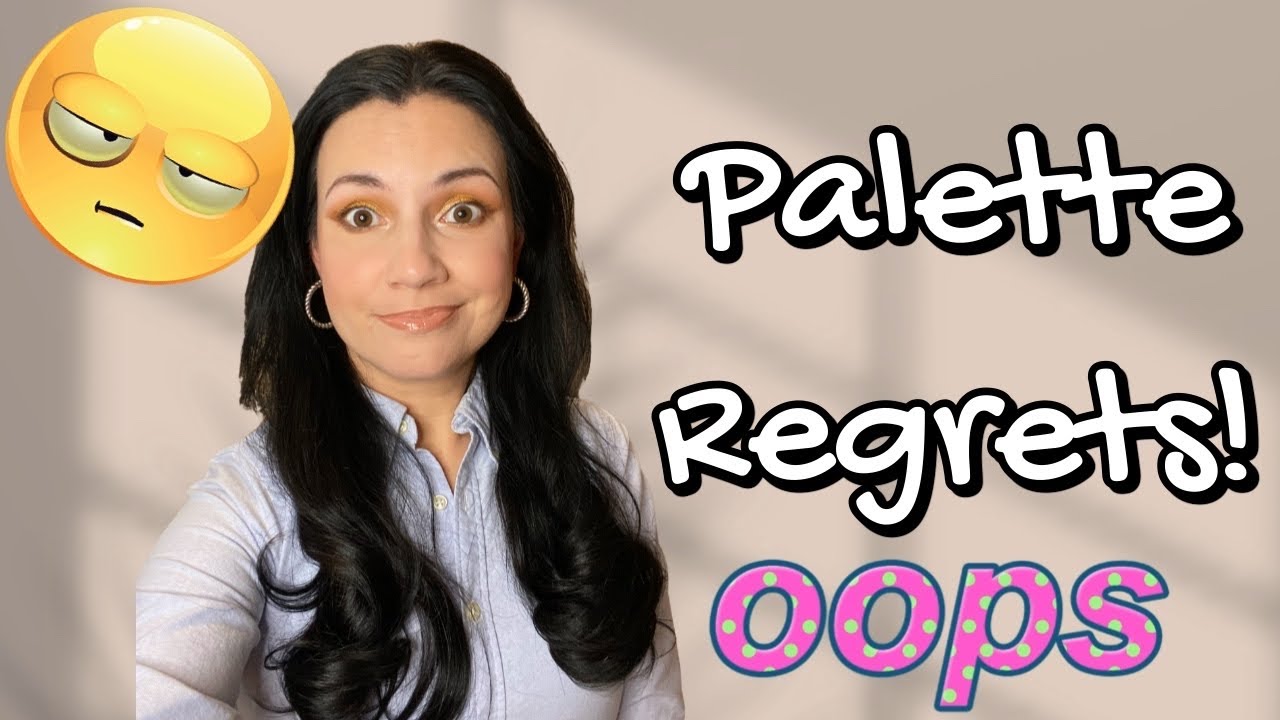 Eyeshadow Palettes I Regret Buying!