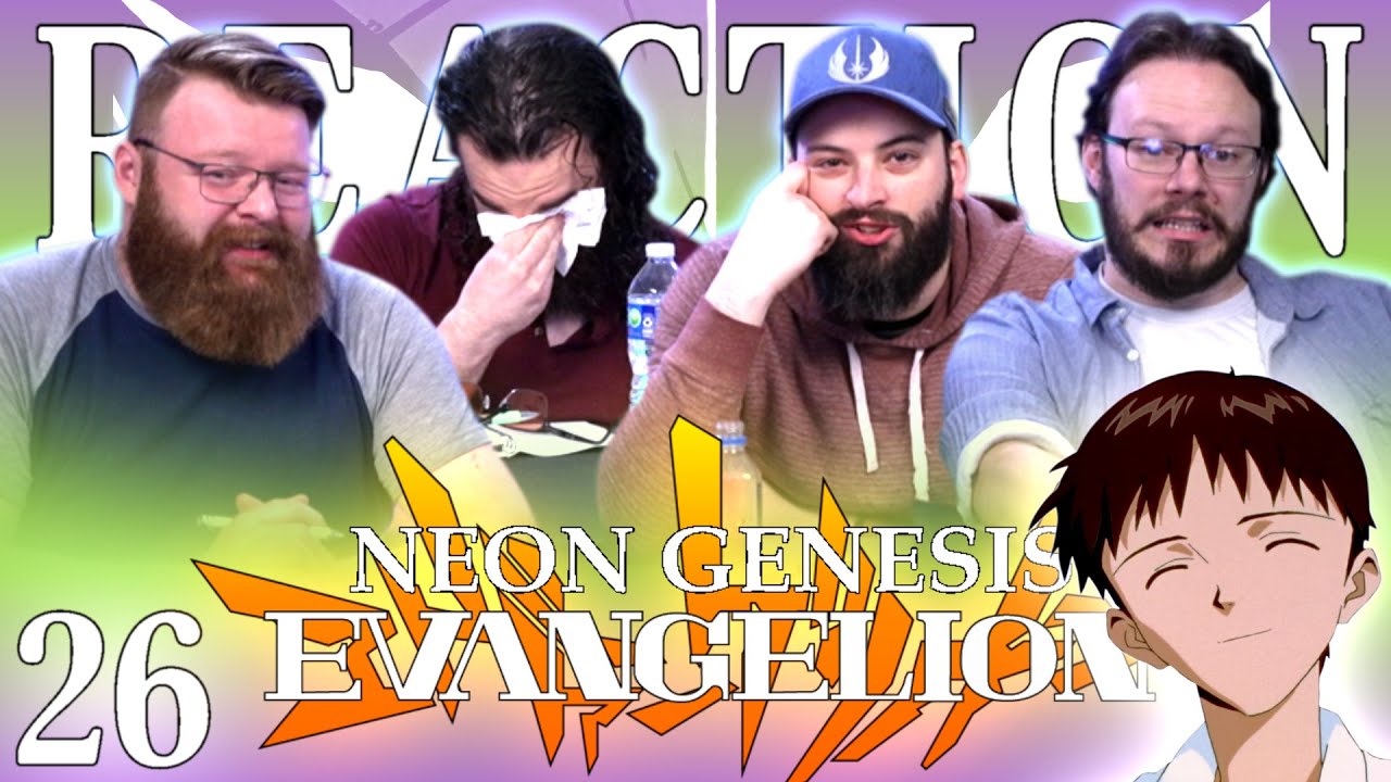Neon Genesis Evangelion #26 REACTION!! 