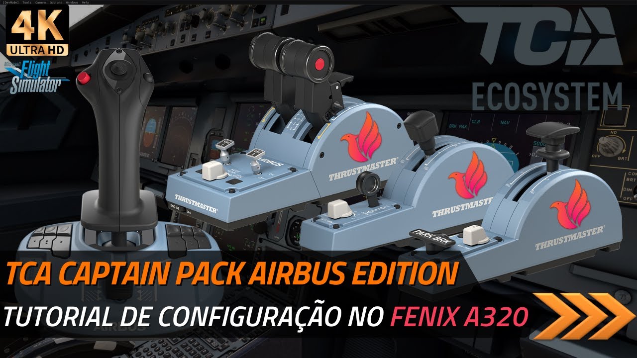 TUTORIAL [4K]: Como configurei o TCA AIRBUS CAPTAIN PACK no A320 da FENIX - EP229