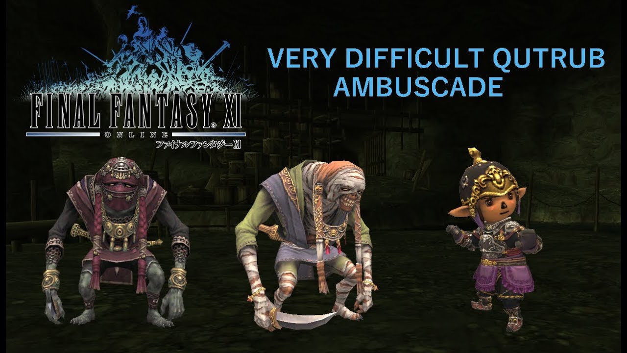 FFXI VD Qutrub Ambuscade - MNK and NIN (a)Rise Again!