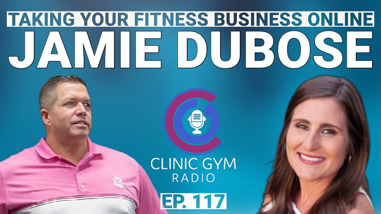 Building Online Communities and Memberships with Jamie DuBose | Clinic Gym Radio Ep. 117